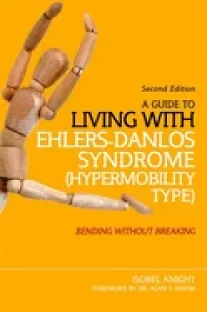 Image of guide to living with ehlers danlos syndrome bending without breaking