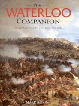 Image of The Waterloo Companion by Mark Adkin Hardback