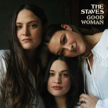 Image of The Staves - Good Woman Limited Edition Clear Vinyl