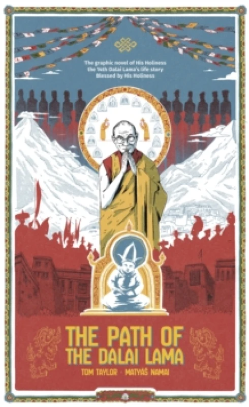 Image of The Path of the Dalai Lama : The Authorized Graphic Novel of the Dalai Lama's Life Story Hardback