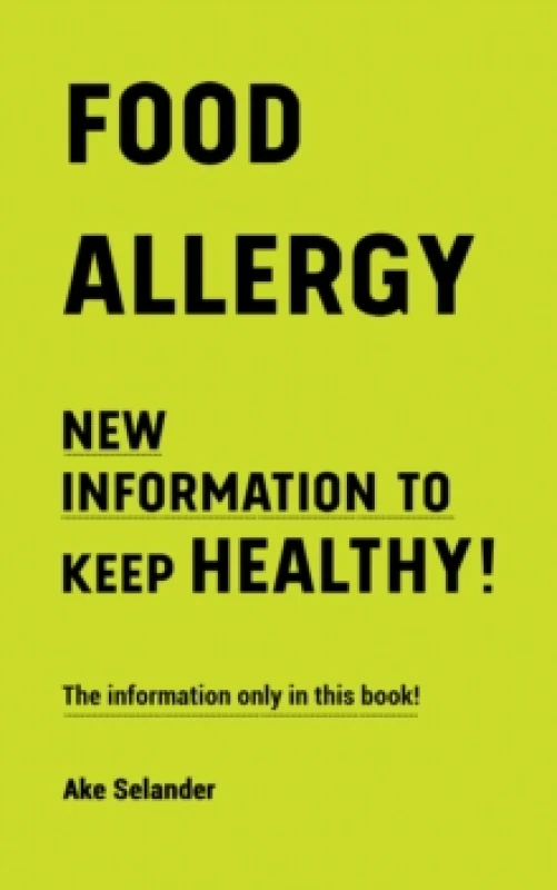 Image of Food Allergy : New Information to Keep Healthy! Paperback / softback