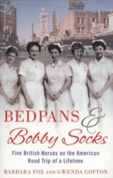Image of Bedpans and Bobby Socks by Barbara Fox Paperback