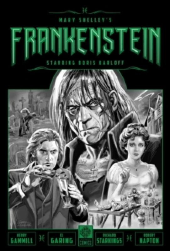 Image of Mary Shelley's Frankenstein Starring Boris Karloff Hardback