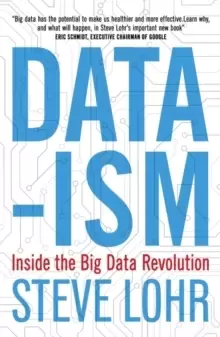 Image of Data-ism : Inside the Big Data Revolution