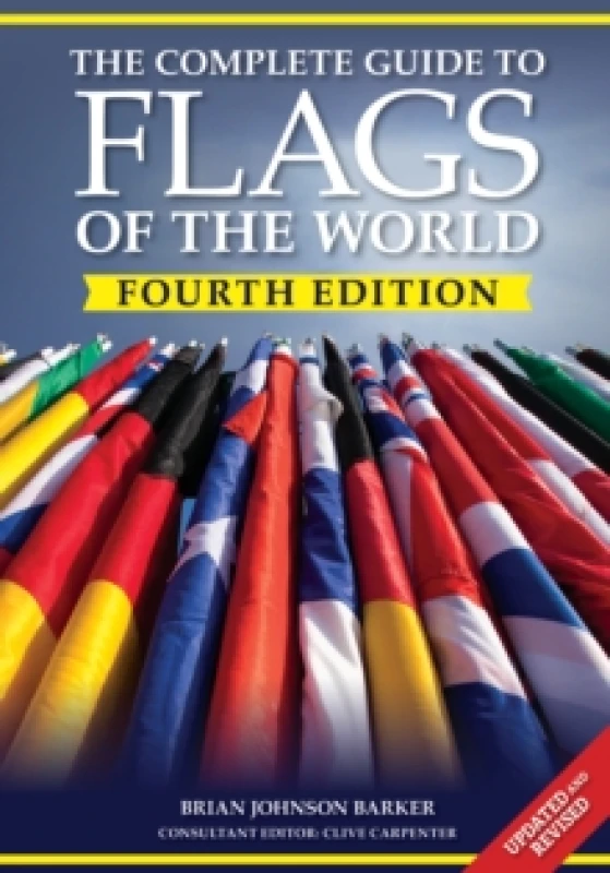 Image of The Complete Guide to Flags of the World, 4th Edition Paperback / softback