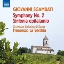 Image of Giovanni Sgambati: Symphony No. 2/Sinfonia Epitalamio