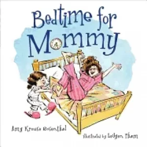 Image of bedtime for mommy