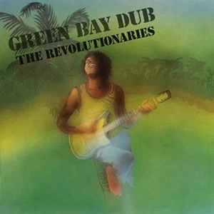 Image of Revolutionaries - Green Bay Dub Vinyl