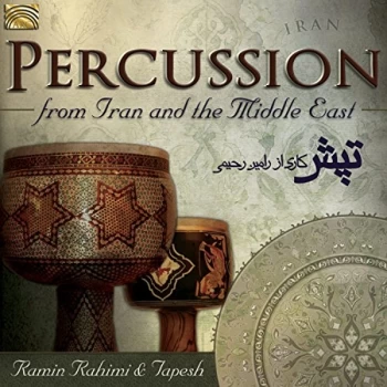 Image of Ramin Rahimi & Tapesh - Percussion from Iran and the Middle East CD