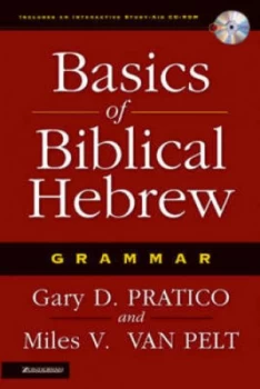 Image of Basics of Biblical Hebrew Grammar by Gary Davis Pratico and Miles V Van Pelt Book