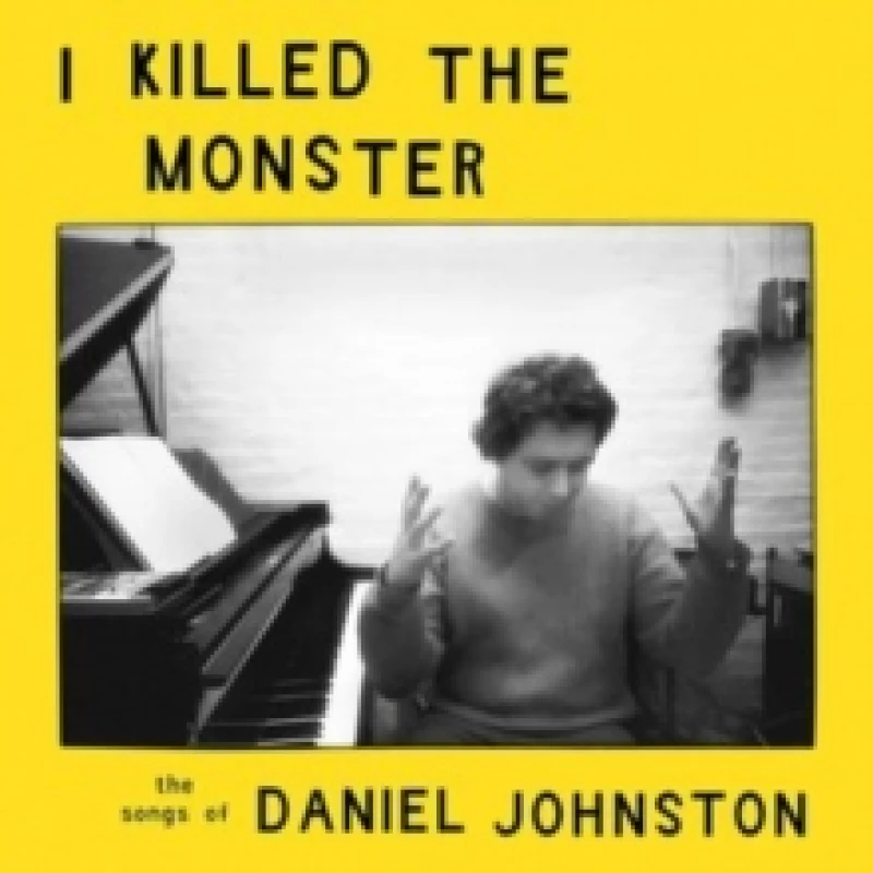 Image of I Killed the Monster (The Songs of Daniel Johnston) Vinyl