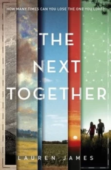 Image of The Next Together by Lauren James Paperback