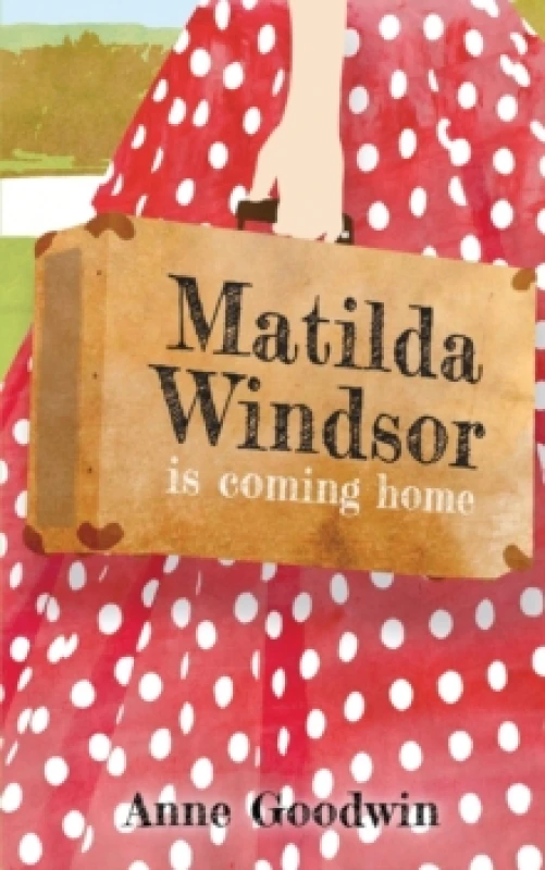 Image of Matilda Windsor Is Coming Home Paperback / softback
