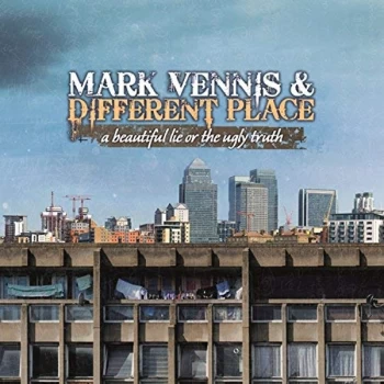 Image of Mark Vennis & Different Place - A Beautiful Lie Or the Ugly Truth CD
