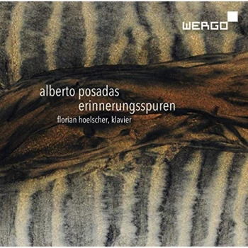Image of Florian Hoelscher - Alberto Posadas: Erinnerungsspuren CD