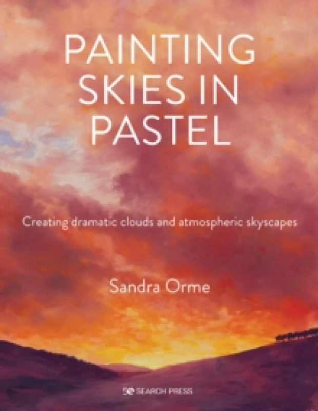 Image of Painting Skies in Pastel : Creating Dramatic Clouds and Atmospheric Skyscapes Paperback / softback