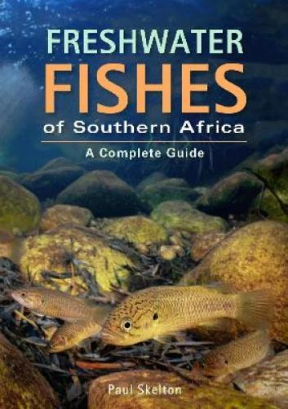 Image of Freshwater Fishes of Southern Africa : A Complete Guide Paperback / softback