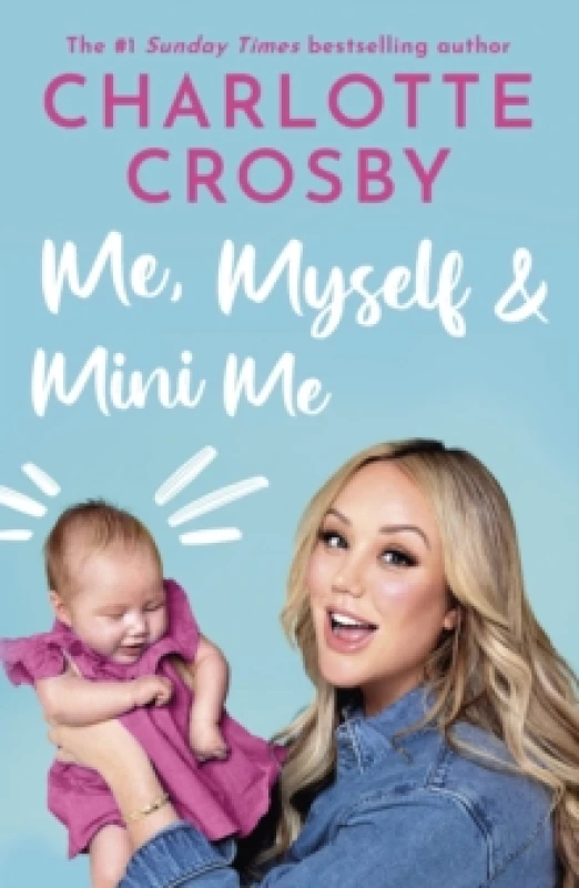 Image of Me, Myself and Mini Me. Paperback. By Charlotte Crosby Books