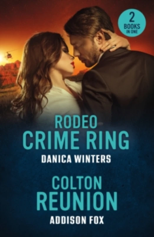 Image of Rodeo Crime Ring / Colton Reunion : Rodeo Crime Ring (West Glacier Ranch Suspense) / Colton Reunion (the Coltons of Arizona) Paperback / softback