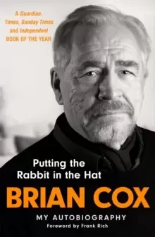 Image of Putting the Rabbit in the Hat : The fascinating memoir from the star of Succession