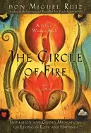 Image of circle of fire inspiration and guided meditations for living in love and ha