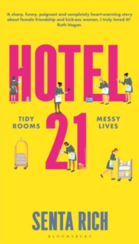Image of Hotel 21 : The 'funny, poignant and completely heart-warming' debut novel Paperback / softback