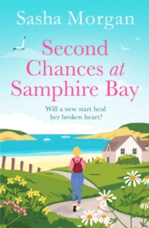 Image of Second Chances at Samphire Bay : The perfect uplifting story of friendship and love Paperback / softback