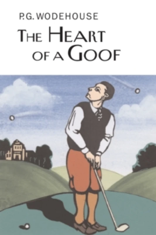 Image of The Heart of a Goof Hardback