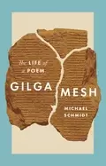 Image of gilgamesh the life of a poem