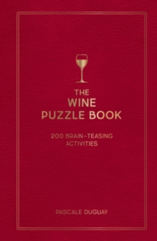 Image of The Wine Puzzle Book : Brain-Teasing Puzzles, Games and Trivia Hardback