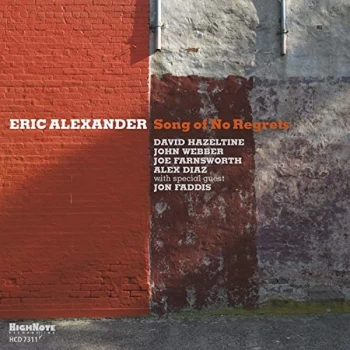 Image of Eric Alexander - Song of No Regrets CD