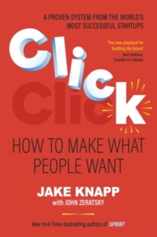 Image of Click : How to Make What People Want Paperback / softback