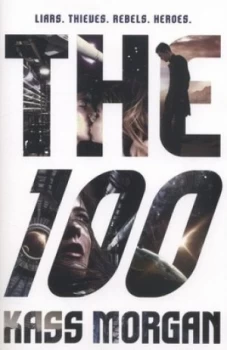 Image of The 100 by Kass Morgan Paperback