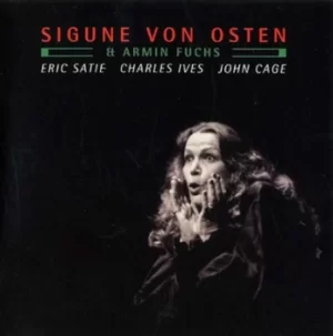 Image of Erik Satie Charles Ives John Cage by Sigune von Osten CD Album