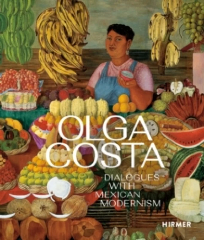 Image of Olga Costa : Dialogues with Mexican Modernism Hardback