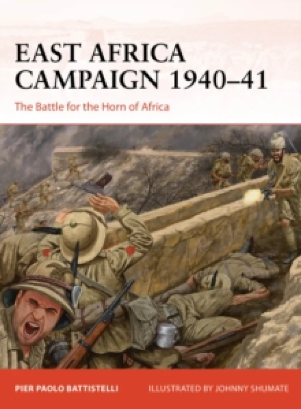 Image of East Africa Campaign 194041 : The Battle for the Horn of Africa Paperback / softback