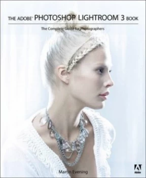 Image of The Adobe Photoshop Lightroom 3 Book by Martin Evening Paperback