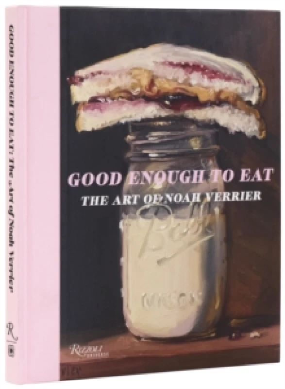 Image of Good Enough to Eat. Hardback. By Noah Verrier Books