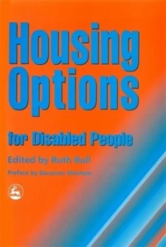 Image of Housing Options for Disabled People by Ruth Bull Book