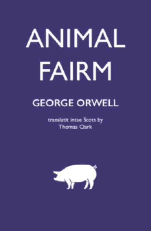 Image of Animal Fairm [Animal Farm in Scots] Paperback / softback