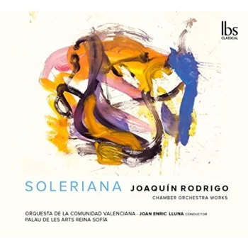 Image of Rodrigo / Lluna - Joaqu&iacute;n Rodrigo: Soleriana CD