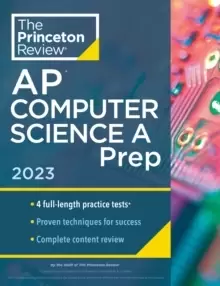 Image of Princeton Review AP Computer Science A Prep, 2023 : 4 Practice Tests + Complete Content Review + Strategies & Techniques