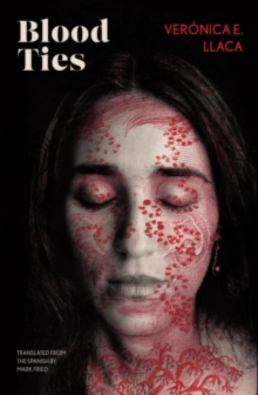 Image of Blood Ties. Paperback. By Veronica E Llaca Books