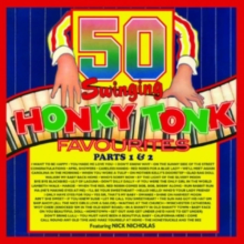 Image of Nick Nicholas - 50 Swinging Honky Tonk Favourites Parts 1 & 2 [CD / Album] Music CDs - Music CD