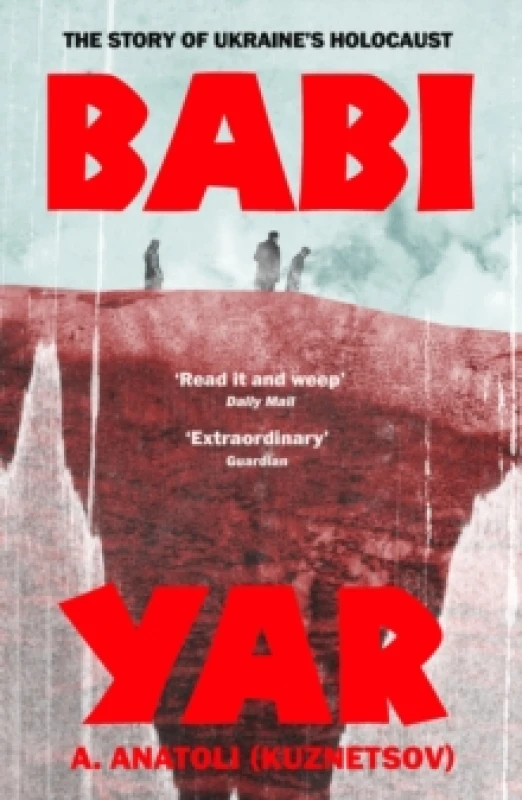 Image of Babi Yar : The Story of Ukraine's Holocaust Paperback / softback