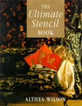 Image of The Ultimate Stencil Book by Althea Wilson Hardback
