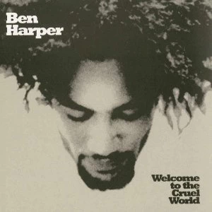Image of Ben Harper - Welcome To The Cruel World Vinyl