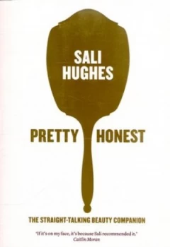 Image of Pretty Honest by Sali Hughes Paperback