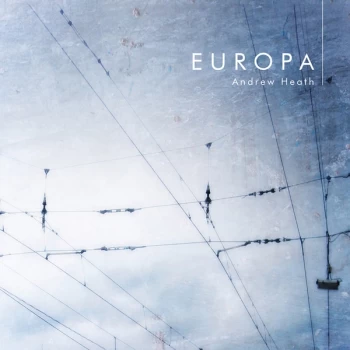 Image of Andrew Heath - Europa CD