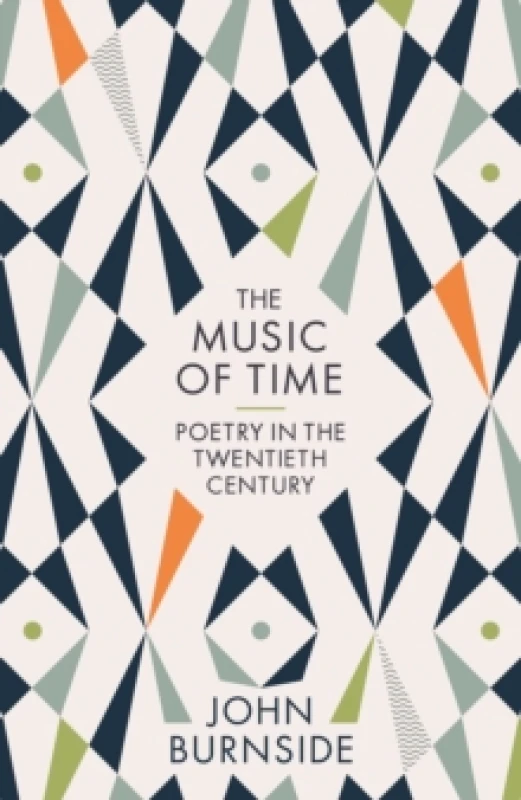 Image of The Music of Time : Poetry in the Twentieth Century Paperback / softback